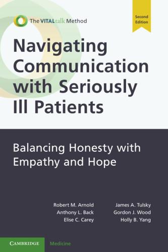 Navigating Communication with Seriously Ill Patients