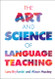 The Art and Science of Language Teaching