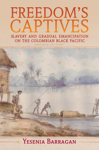Freedom's Captives (Afro-Latin America)