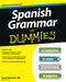 Spanish Grammar For Dummies