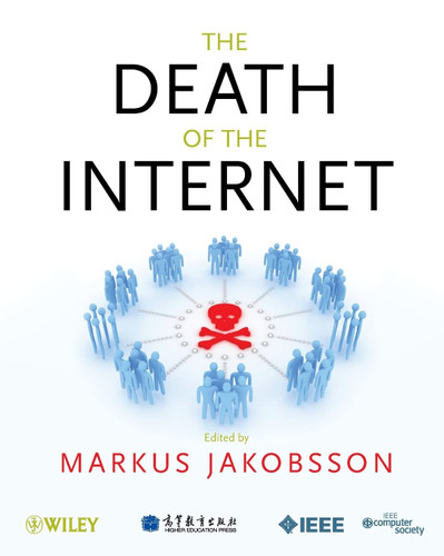 The Death of the Internet