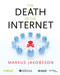 The Death of the Internet