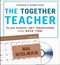 The Together Teacher: Plan Ahead Get Organized and Save Time!