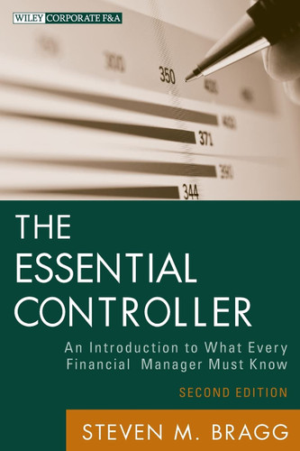 The Essential Controller: An Introduction to What Every Financial