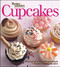 Better Homes and Gardens Cupcakes: More Than 100 Sweet and Simple