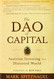 The Dao of Capital: Austrian Investing in a Distorted World