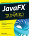 JavaFX For Dummies (For Dummies (Computers)