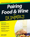 Pairing Food & Wine for Dummies