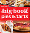 Betty Crocker's The Big Book of Pies and Tarts