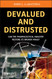 Devalued and Distrusted: Can the Pharmaceutical Industry Restore its