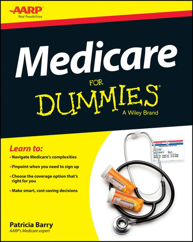 Medicare for Dummies (For Dummies (Health & Fitness)