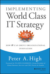 Implementing World Class It Strategy: How It Can Drive Organizational