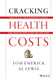 Cracking Health Costs