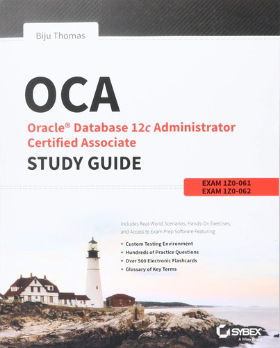 Oca Oracle Database 12c Administrator Certified Associate: Exams