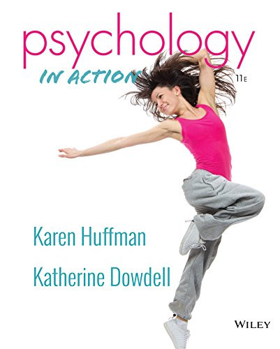 Psychology in Action Instructor's Edition