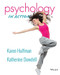 Psychology in Action Instructor's Edition