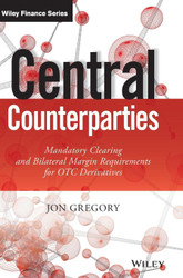 Central Counterparties: Mandatory Central Clearing and Initial Margin