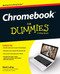 Chromebook for Dummies (For Dummies Series)