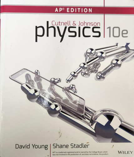 Cutnell and Johnson Physics Advanced Placement Edition
