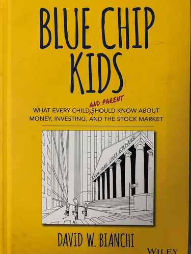 Blue Chip Kids: What Every Child
