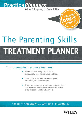 The Parenting Skills Treatment Planner with Dsm-5 Updates