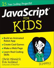 JavaScript for Kids for Dummies (For Dummies (Computers)