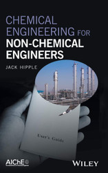 Chemical Engineering for Non-C