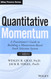 Quantitative Momentum: A Practitioner's Guide to Building a