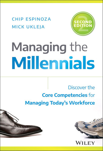 Managing the Millennials: Discover the Core Competencies for Managing