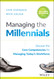 Managing the Millennials: Discover the Core Competencies for Managing