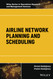 Airline Network Planning and Scheduling