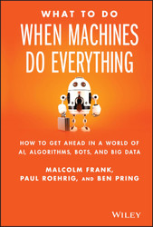 What To Do When Machines Do Everything