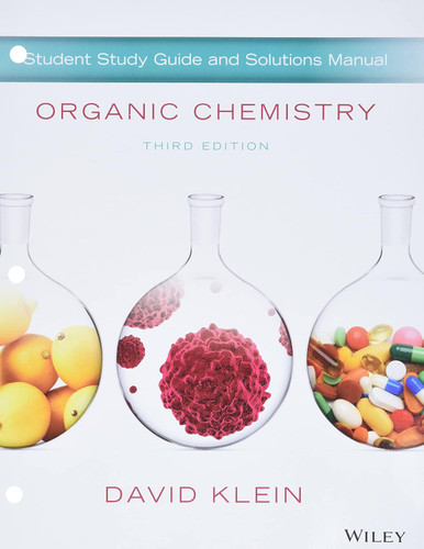 Organic Chemistry Student Study Guide and Solutions Manual