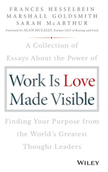 Work Is Love Made Visible