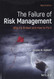 The Failure of Risk Management