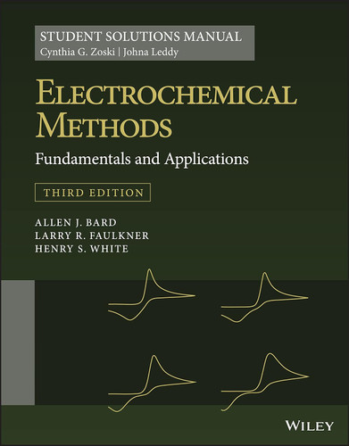 Electrochemical Methods: Fundamentals and Applications