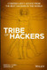 Tribe of Hackers