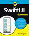 SwiftUI For Dummies SwiftUI For Dummies