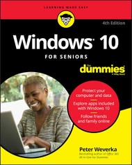 Windows 10 For Seniors For Dummies (For Dummies (Computer/Tech)
