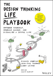 The Design Thinking Life Playbook: Empower Yourself Embrace Change