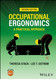 Occupational Ergonomics: A Practical Approach Occupational Ergonomics: A Practical Approach
