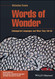 Words of Wonder: Endangered Languages and What They Tell Us