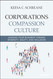 Corporations Compassion Culture: Leading Your Business Toward