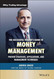 The Successful Trader's Guide to Money Management The Successful Trader's Guide to Money Management