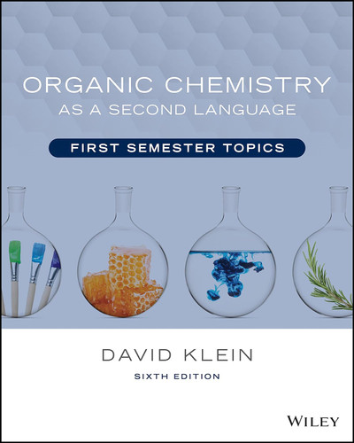 Organic Chemistry as a Second Language: First Semester Topics