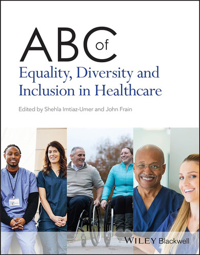 ABC of Equality Diversity and Inclusion in Healthcare