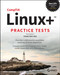 Comptia Linux+ Practice Tests: Exam Xk0-005