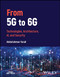 From 5G to 6G: Technologies Architecture AI and Security