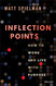 Inflection Points: How to Work and Live With Purpose