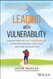 Leading with Vulnerability